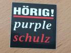 AUFKLEBER STICKER HÖRIG PURPLE SCHULZ